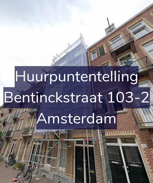 Foto gevel Huurpuntentelling voor Bentinckstraat 103-2, Amsterdam