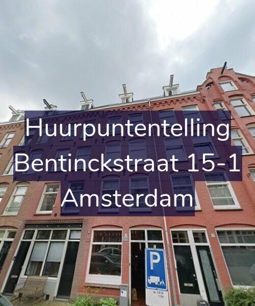 Foto gevel Huurpuntentelling voor Bentinckstraat 15-1, Amsterdam