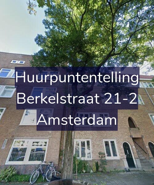 Foto gevel Huurpuntentelling voor Berkelstraat 21-2, Amsterdam