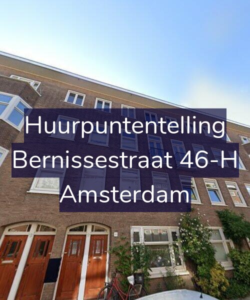 Foto gevel Huurpuntentelling voor Bernissestraat 46-H, Amsterdam