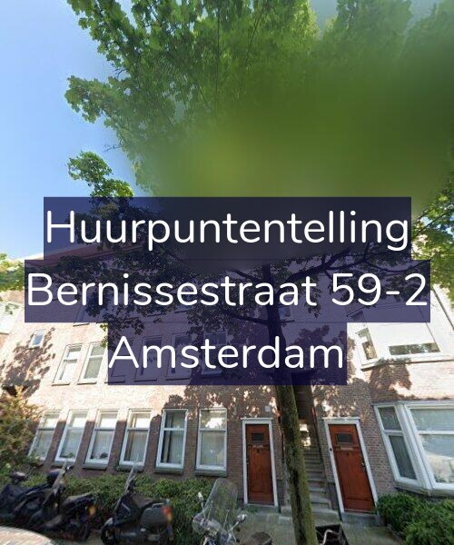Foto gevel Huurpuntentelling voor Bernissestraat 59-2, Amsterdam