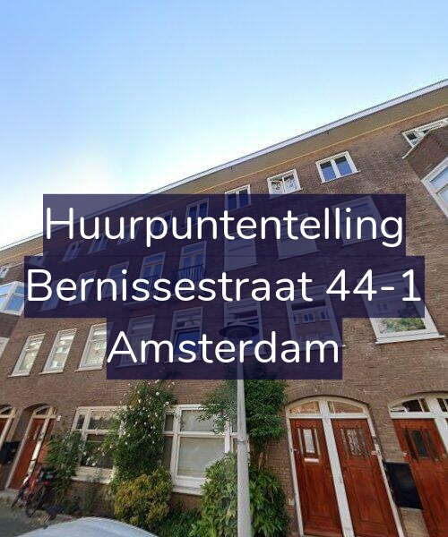 Foto gevel Huurpuntentelling voor Bernissestraat 44-1, Amsterdam