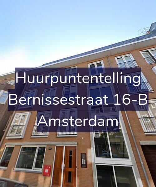 Foto gevel Huurpuntentelling voor Bernissestraat 16-B, Amsterdam