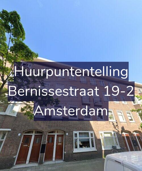 Foto gevel Huurpuntentelling voor Bernissestraat 19-2, Amsterdam