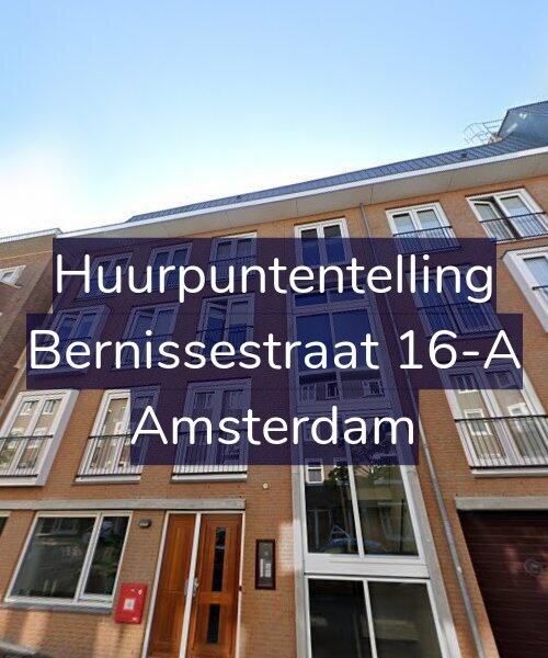 Foto gevel Huurpuntentelling voor Bernissestraat 16-A, Amsterdam