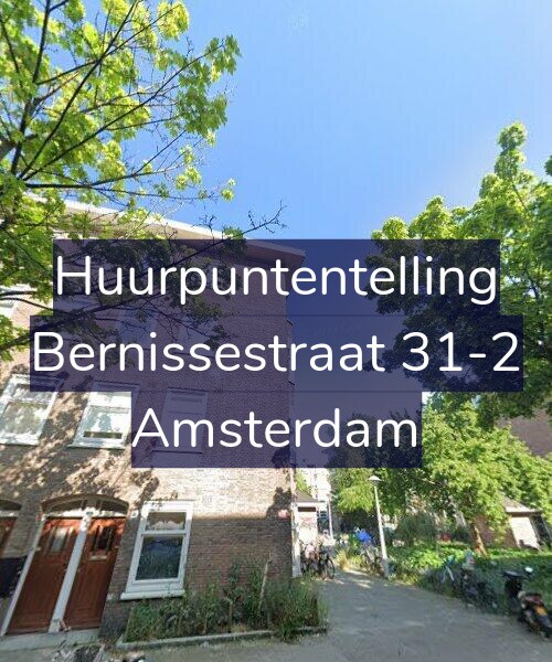 Foto gevel Huurpuntentelling voor Bernissestraat 31-2, Amsterdam