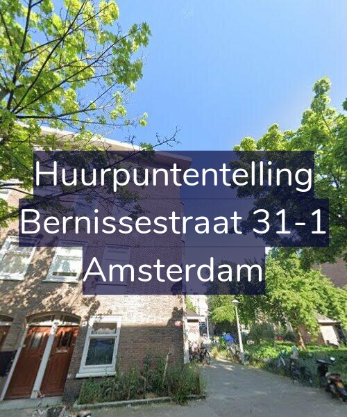 Foto gevel Huurpuntentelling voor Bernissestraat 31-1, Amsterdam