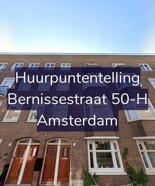Foto gevel Huurpuntentelling voor Bernissestraat 50-H, Amsterdam