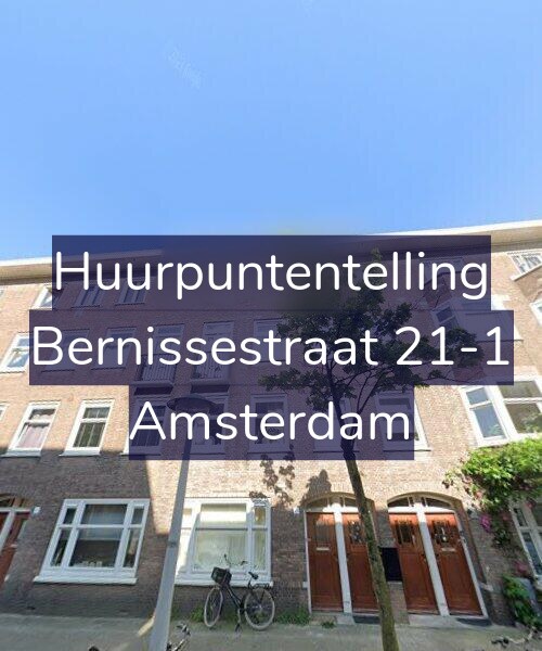 Foto gevel Huurpuntentelling voor Bernissestraat 21-1, Amsterdam