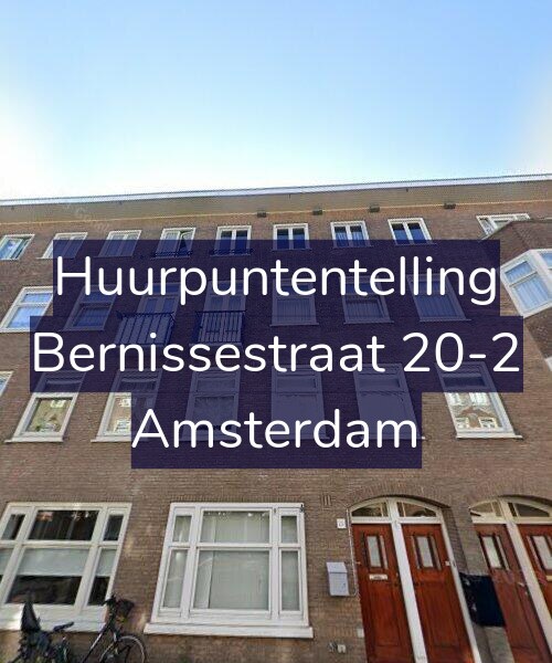 Foto gevel Huurpuntentelling voor Bernissestraat 20-2, Amsterdam