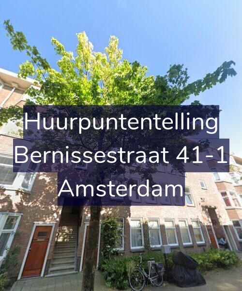Foto gevel Huurpuntentelling voor Bernissestraat 41-1, Amsterdam