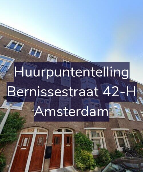 Foto gevel Huurpuntentelling voor Bernissestraat 42-H, Amsterdam