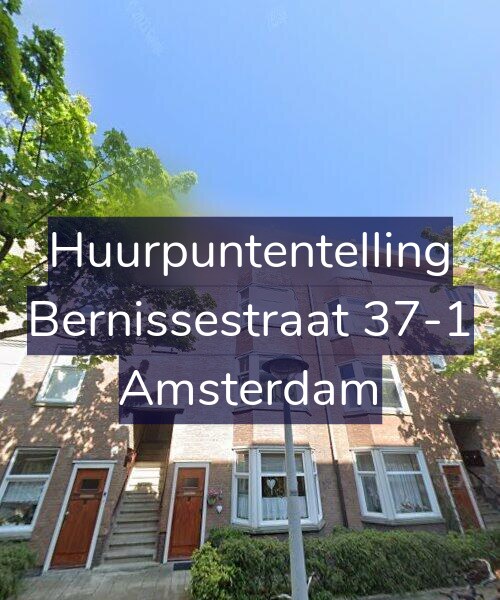 Foto gevel Huurpuntentelling voor Bernissestraat 37-1, Amsterdam