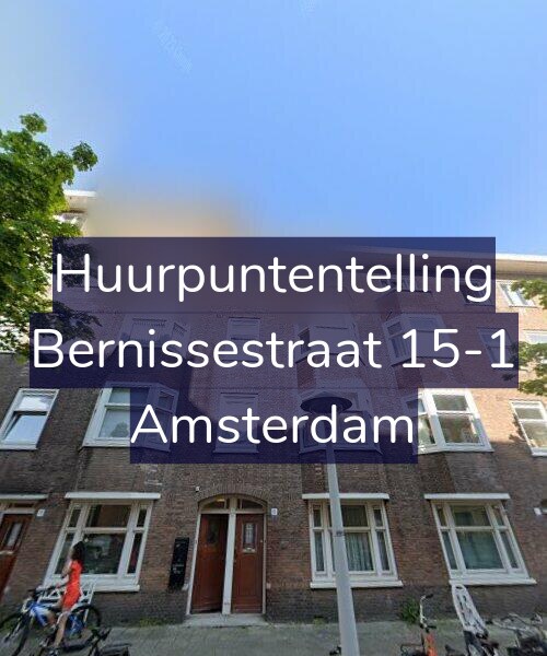 Foto gevel Huurpuntentelling voor Bernissestraat 15-1, Amsterdam