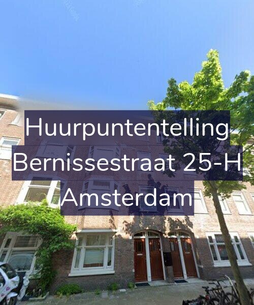 Foto gevel Huurpuntentelling voor Bernissestraat 25-H, Amsterdam