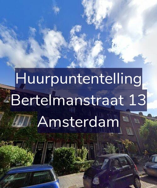 Foto gevel Huurpuntentelling voor Bertelmanstraat 13, Amsterdam