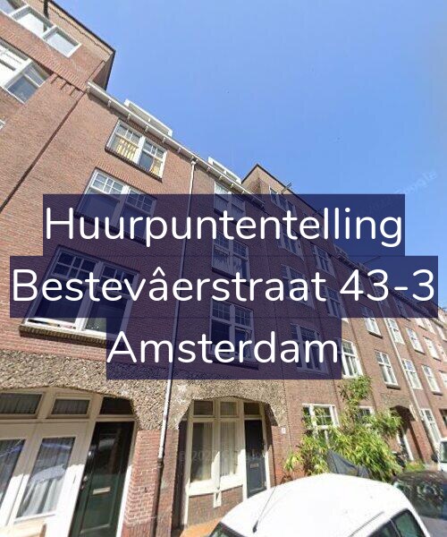 Foto gevel Huurpuntentelling voor Bestevâerstraat 43-3, Amsterdam