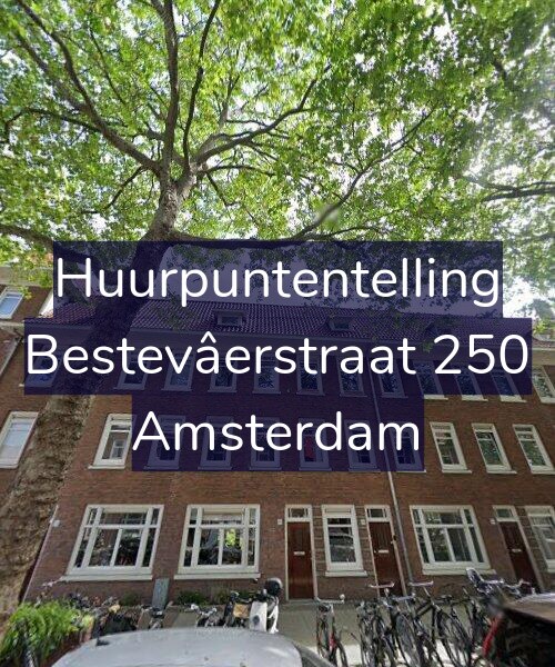 Foto gevel Huurpuntentelling voor Bestevâerstraat 250, Amsterdam