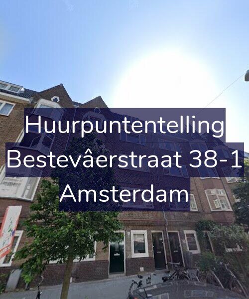 Foto gevel Huurpuntentelling voor Bestevâerstraat 38-1, Amsterdam