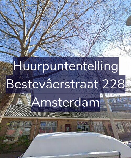 Foto gevel Huurpuntentelling voor Bestevâerstraat 228, Amsterdam