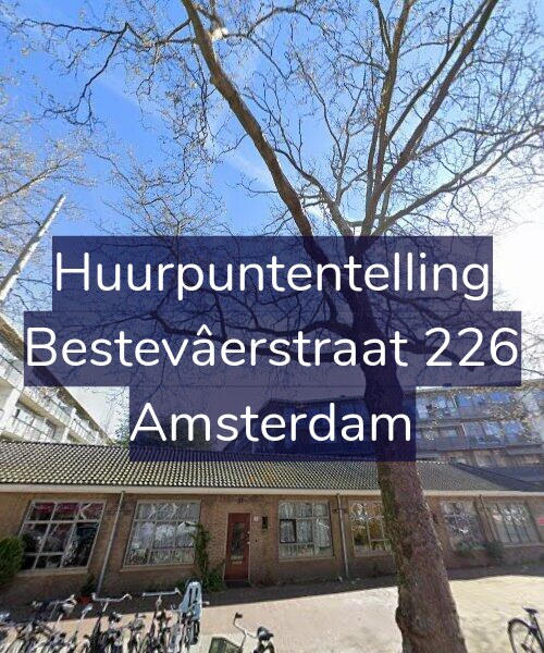 Foto gevel Huurpuntentelling voor Bestevâerstraat 226, Amsterdam