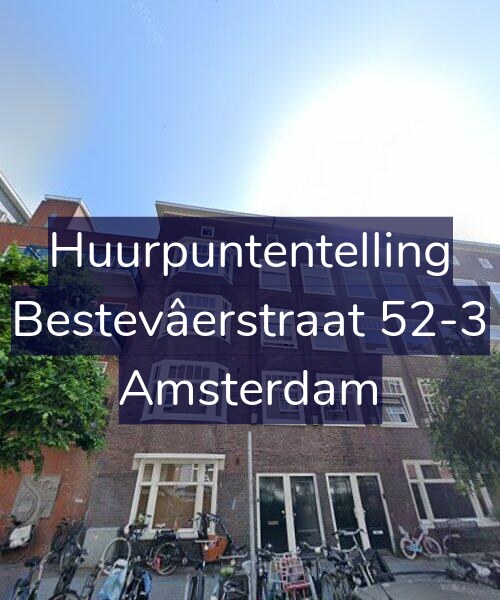 Foto gevel Huurpuntentelling voor Bestevâerstraat 52-3, Amsterdam