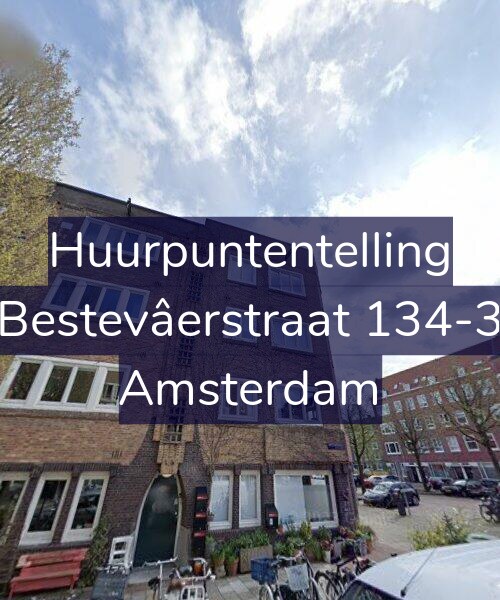 Foto gevel Huurpuntentelling voor Bestevâerstraat 134-3, Amsterdam