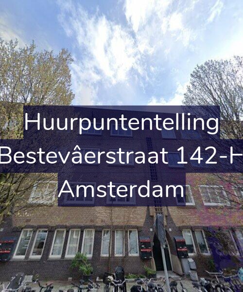 Foto gevel Huurpuntentelling voor Bestevâerstraat 142-H, Amsterdam