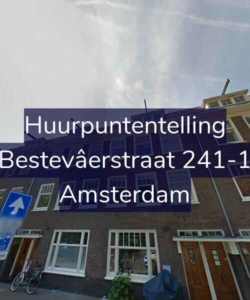 Foto gevel Huurpuntentelling voor Bestevâerstraat 241-1, Amsterdam