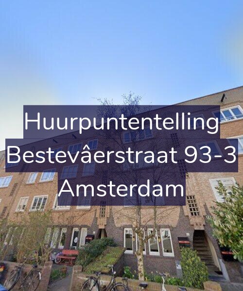 Foto gevel Huurpuntentelling voor Bestevâerstraat 93-3, Amsterdam