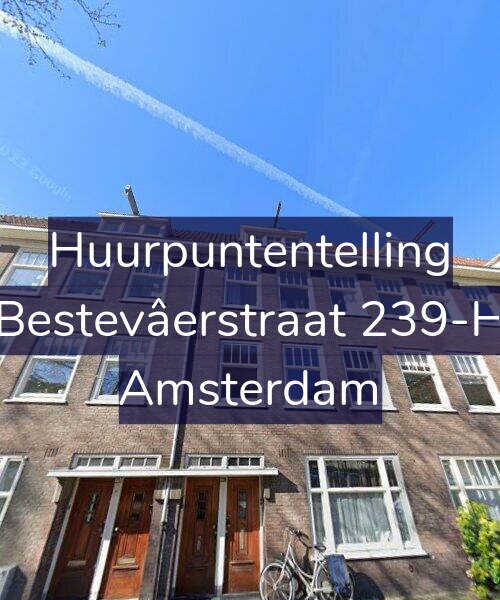 Foto gevel Huurpuntentelling voor Bestevâerstraat 239-H, Amsterdam