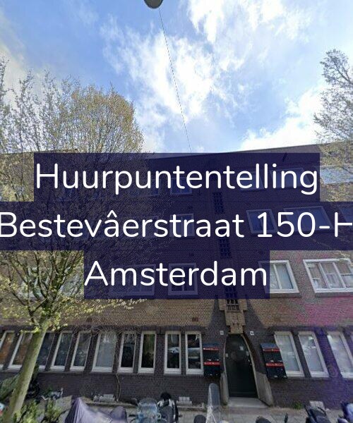 Foto gevel Huurpuntentelling voor Bestevâerstraat 150-H, Amsterdam
