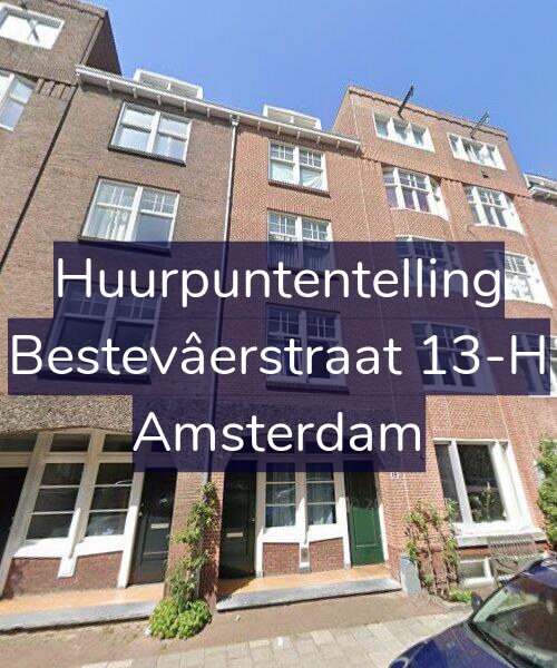 Foto gevel Huurpuntentelling voor Bestevâerstraat 13-H, Amsterdam