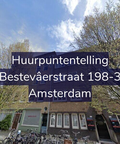 Foto gevel Huurpuntentelling voor Bestevâerstraat 198-3, Amsterdam