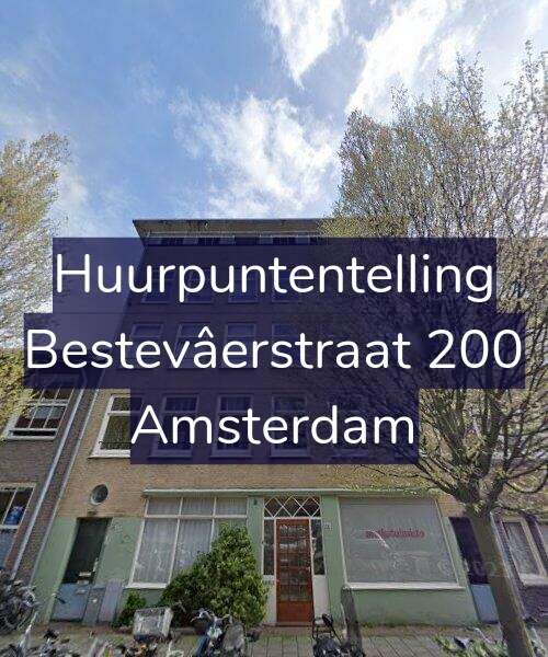 Foto gevel Huurpuntentelling voor Bestevâerstraat 200, Amsterdam