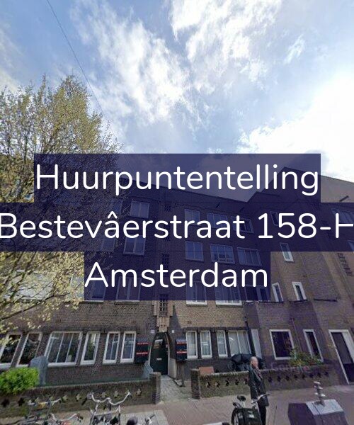 Foto gevel Huurpuntentelling voor Bestevâerstraat 158-H, Amsterdam
