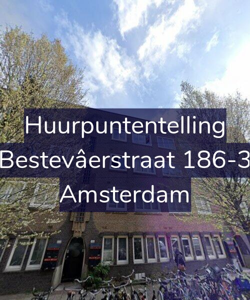 Foto gevel Huurpuntentelling voor Bestevâerstraat 186-3, Amsterdam