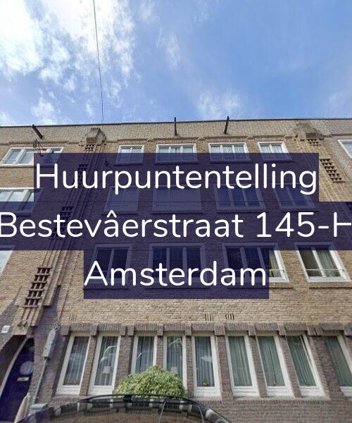 Foto gevel Huurpuntentelling voor Bestevâerstraat 145-H, Amsterdam