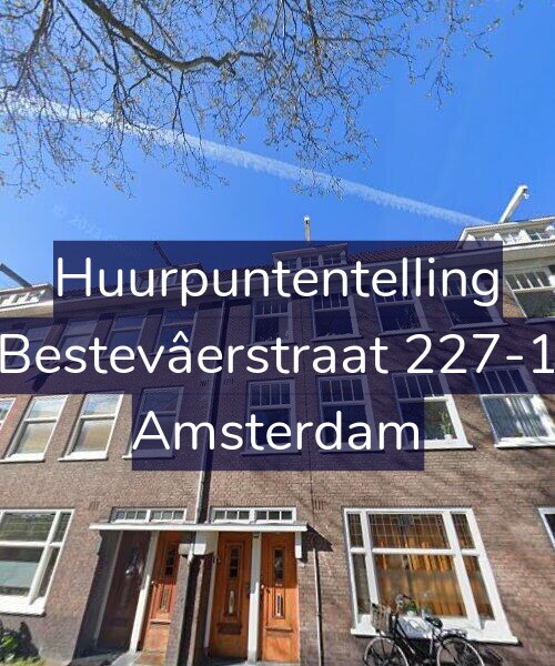 Foto gevel Huurpuntentelling voor Bestevâerstraat 227-1, Amsterdam