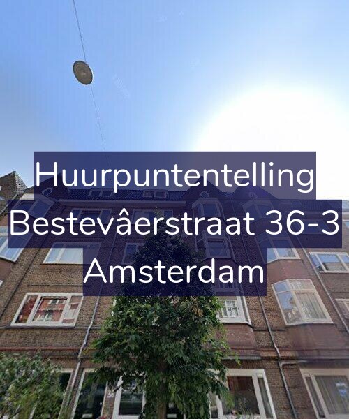 Foto gevel Huurpuntentelling voor Bestevâerstraat 36-3, Amsterdam