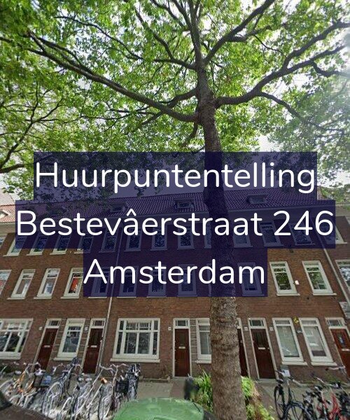 Foto gevel Huurpuntentelling voor Bestevâerstraat 246, Amsterdam