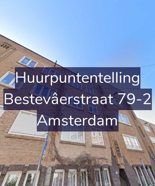 Foto gevel Huurpuntentelling voor Bestevâerstraat 79-2, Amsterdam