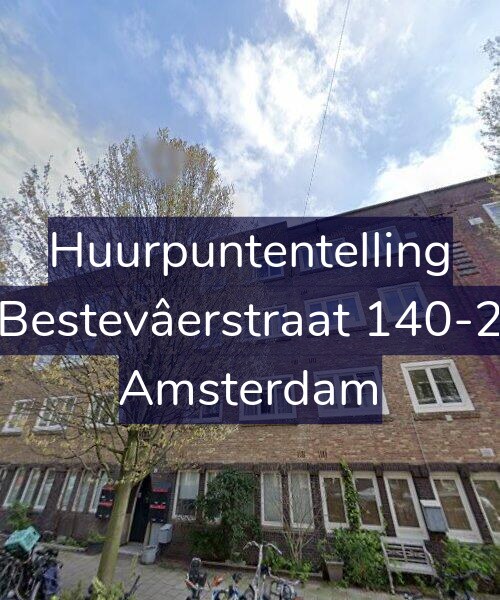 Foto gevel Huurpuntentelling voor Bestevâerstraat 140-2, Amsterdam