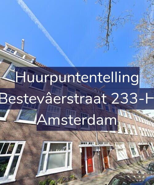 Foto gevel Huurpuntentelling voor Bestevâerstraat 233-H, Amsterdam