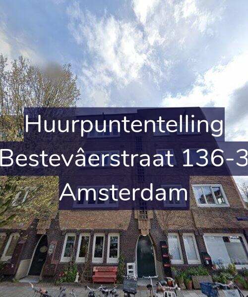 Foto gevel Huurpuntentelling voor Bestevâerstraat 136-3, Amsterdam