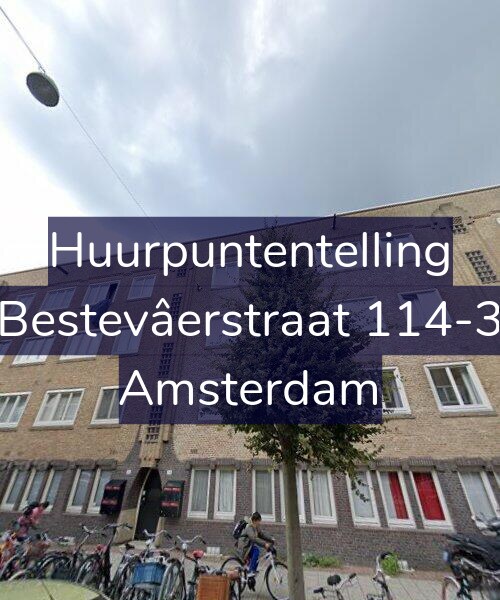 Foto gevel Huurpuntentelling voor Bestevâerstraat 114-3, Amsterdam