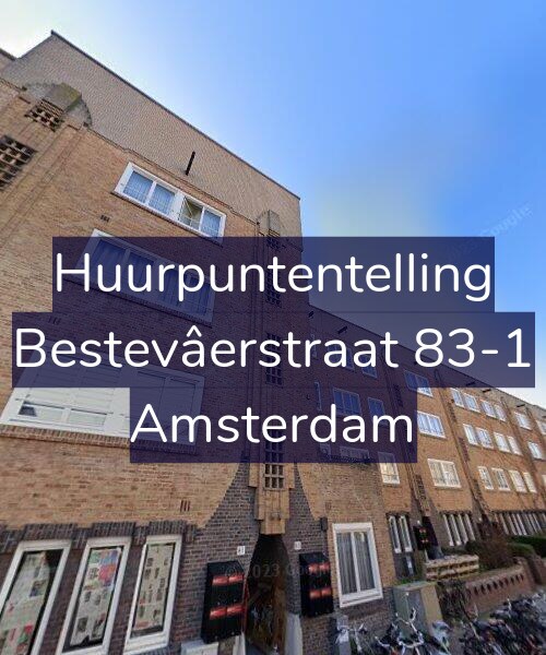Foto gevel Huurpuntentelling voor Bestevâerstraat 83-1, Amsterdam