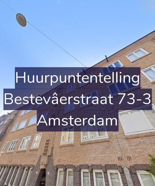 Foto gevel Huurpuntentelling voor Bestevâerstraat 73-3, Amsterdam