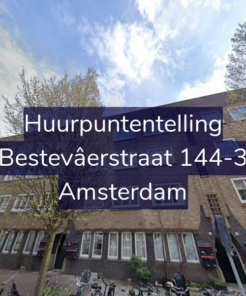 Foto gevel Huurpuntentelling voor Bestevâerstraat 144-3, Amsterdam