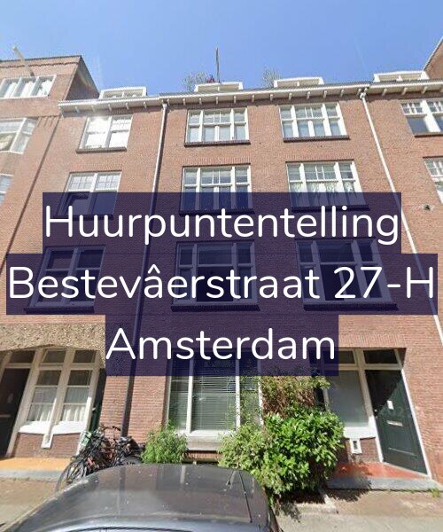 Foto gevel Huurpuntentelling voor Bestevâerstraat 27-H, Amsterdam